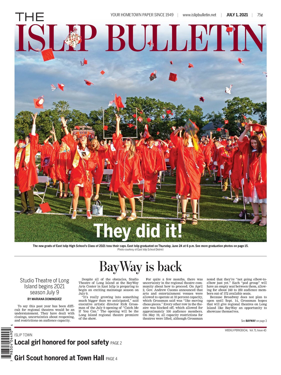 July
Beautiful swans graced the first front cover of July, BayWAy made its return, and we featured local school districts’ graduation ceremonies. The chamber addressed the homeless problem in Bay Shore, and Islip High School held a vigil for the 200 geese killed on their fields.